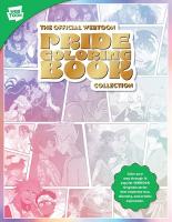 Official WEBTOON Pride Coloring Book Collection: Color your way through 15 popular WEBTOON Originals series that celebrate  love, diversity, and artistic expression