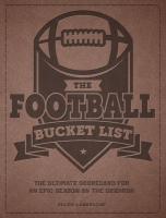 Football Bucket List: The Ultimate Scorecard for an Epic Season on the Gridiron
