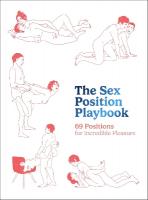 Sex Position Playbook: 69 Positions for Incredible Pleasure