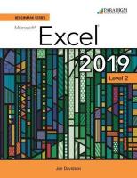 Benchmark Series: Microsoft Excel 2019 Level 2: Text plus Review and Assessments Workbook