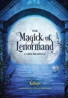 Magick of Lenormand Card Reading
