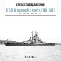 USS Massachusetts (BB-59): From World War II to Battleship Cove