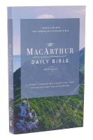 NASB, MacArthur Daily Bible, 2nd Edition, Paperback, Comfort Print Second Edition