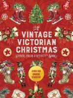 Vintage Victorian Christmas Sticker, Color & Activity Book: Over 200 Unique Stickers
