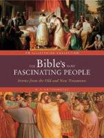 Bible's Most Fascinating People: Stories from the Old and New Testaments