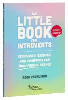 Little Book for Introverts: Strategies, Excuses, and Comforts for Non-People People