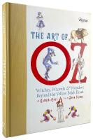 Art of Oz: Witches, Wizards, and Wonders Beyond the Yellow Brick Road 
