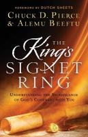 King`s Signet Ring  Understanding the Significance of God`s Covenant with You