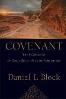 Covenant  The Framework of God`s Grand Plan of Redemption
