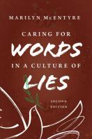 Caring for Words in a Culture of Lies, 2nd Ed 2nd ed.