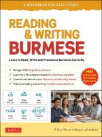 Reading & Writing Burmese: A Workbook for Self-Study: Learn to Read, Write and Pronounce Burmese Correctly  (Online Audio &  Printable Flash Cards)