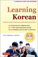 Learning Korean: A Language Guide for Beginners: Learn to Speak, Read and Write Korean  Quickly! (Free Online Audio & Flash Cards)