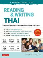 Reading & Writing Thai: A Workbook for Self-Study: A Beginner's Guide to the Thai Alphabet and Pronunciation (Free Online Audio  and Printable Flash Cards)