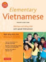 Elementary Vietnamese: Let's Speak Vietnamese, Revised and Updated Fourth Edition (Free Online  Audio and Printable Flash Cards)