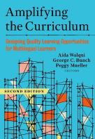 Amplifying the Curriculum: Designing Quality Learning Opportunities for Multilingual Learners 2nd New edition