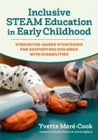 Inclusive STEAM Education in Early Childhood: Strengths-Based Strategies for Supporting Children with Disabilities
