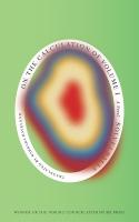 On the Calculation of Volume (Book I): Shortlisted for the 2025  International Booker Prize