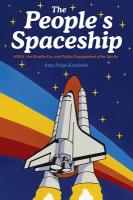 Spaceship for All: NASA, the Space Shuttle, and Public Engagement after Apollo