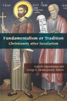 Fundamentalism or Tradition: Christianity After Secularism New edition
