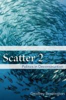 Scatter 2: Politics in Deconstruction New edition