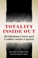 Totality Inside Out: Rethinking Crisis and Conflict Under Capital New edition