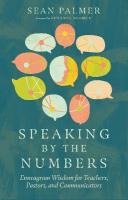 Speaking by the Numbers  Enneagram Wisdom for Teachers, Pastors, and  Communicators