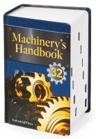 Machinery's Handbook: Large Print 32nd Thirty-Second ed.