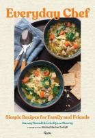 Everyday Chef: Simple Recipes for Family and Friends