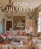 Sims Hilditch: Beautifully British Interiors