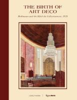 Birth of Art Deco: Ruhlmann and the Hôtel du Collectionneur, 1925