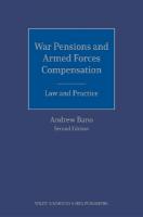 War Pensions and Armed Forces Compensation: Law and Practice 2nd Revised edition