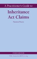 Practitioner's Guide to Inheritance Act Claims 4th Revised edition