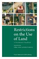 Restrictions on the Use of Land: A Practitioner's Handbook 2nd Revised edition