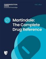 Martindale: The Complete Drug Reference: The Complete Drug Reference 41st Revised edition