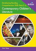 Developing Reading Comprehension Skills Years 5-6: Contemporary Children's  Literature
