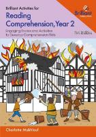 Brilliant Activities for Reading Comprehension, Year 2: Engaging Stories and Activities to Develop Comprehension Skills 3rd Revised edition