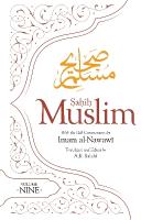 Sahih Muslim (Volume 9): with the Full Commentary by Imam Nawawi Bilingual edition