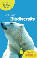 Biodiversity: A Beginner's Guide (revised and updated edition) revised and updated edition