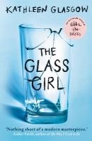 Glass Girl: From the bestselling author of Girl in Pieces