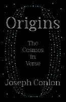 Origins: The Cosmos in Verse