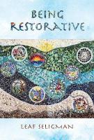 Being Restorative