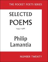 Selected Poems of Philip Lamantia, 1943-1966: Pocket Poets No. 20