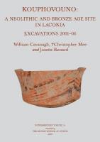 Kouphovouno: A Neolithic and Bronze Age Site in Laconia