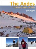 Andes: A Guide for Climbers and Skiers 5th Revised edition