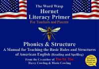 Hornet Literacy Primer: A Reading and Spelling manual designed for Parents & Teachers to be used for  those with Dyslexia - American English