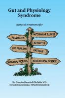 Gut and Physiology Syndrome: Natural Treatment for Allergies, Autoimmune Illness, Arthritis, Gut  Problems, Fatigue, Hormonal Problems, Neurological Disease and More