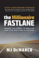 Millionaire Fastlane: Crack the Code to Wealth and Live Rich for a Lifetime 2nd Anniversary ed.