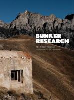 Bunker Research: The hidden history of modernism in the mountains 2nd Enlarged edition