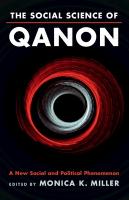 Social Science of QAnon: A New Social and Political Phenomenon