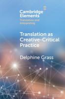 Translation as CreativeCritical Practice